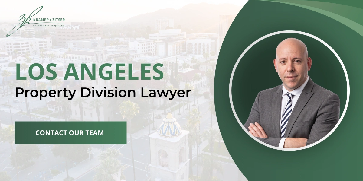 Los Angeles Property Division Lawyer Los Angeles Property Division Lawyer