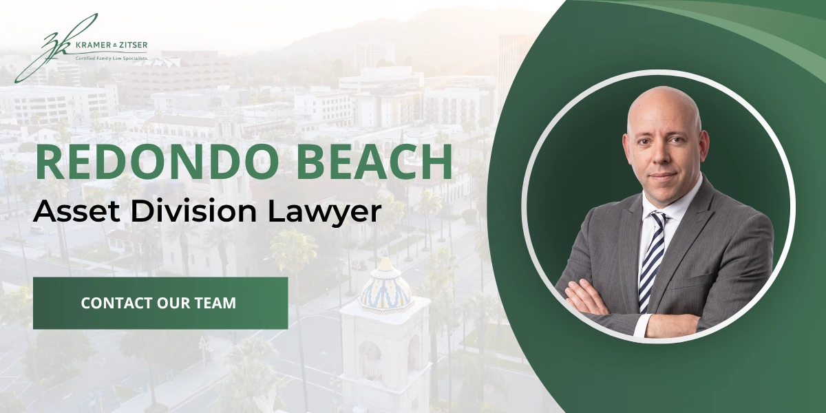 Redondo Beach Asset Division Lawyer