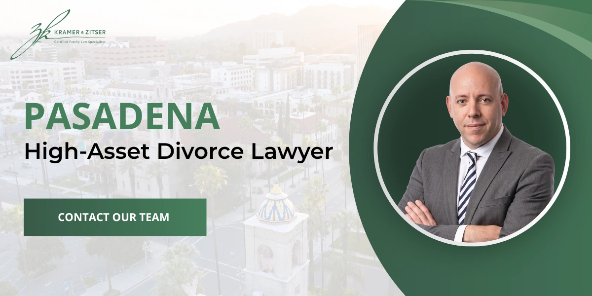 Pasadena High-Asset Divorce Lawyer