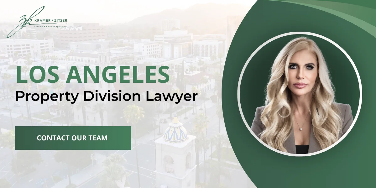 Los Angeles Property Division Lawyer