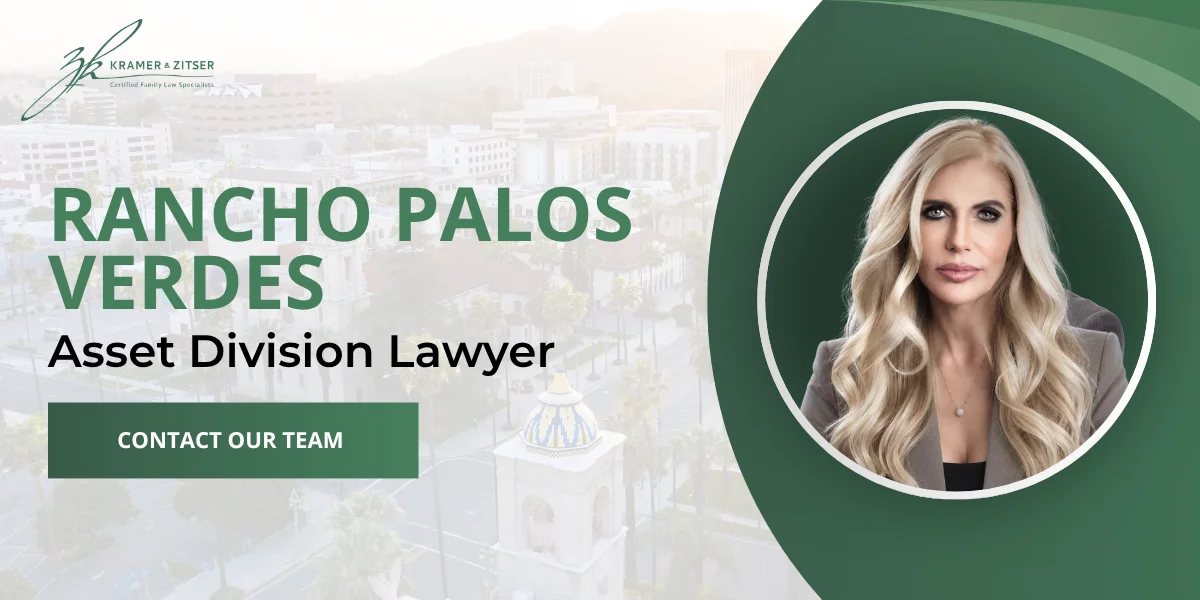 Rancho Palos Verdes Asset Division Lawyer Rancho Palos Verdes Asset Division Lawyer